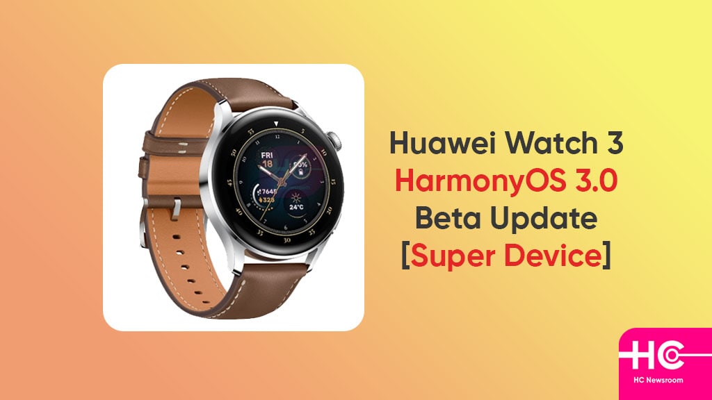 华为 Watch 3 HarmonyOS 3 内测版更新